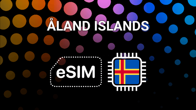 eSIM for Åland Islands: Your Mobile Internet Buddy