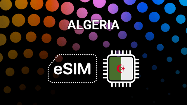 eSIM for Algeria: Your Mobile Internet Buddy for Every Trip