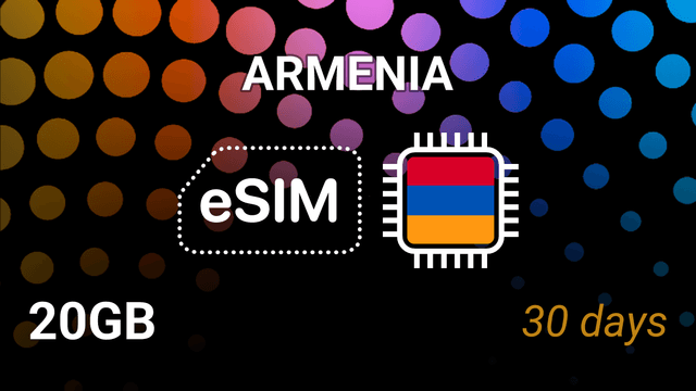 eSIM Armenia: 20GB Internet, 30 Days, MTS & Ucom Operators