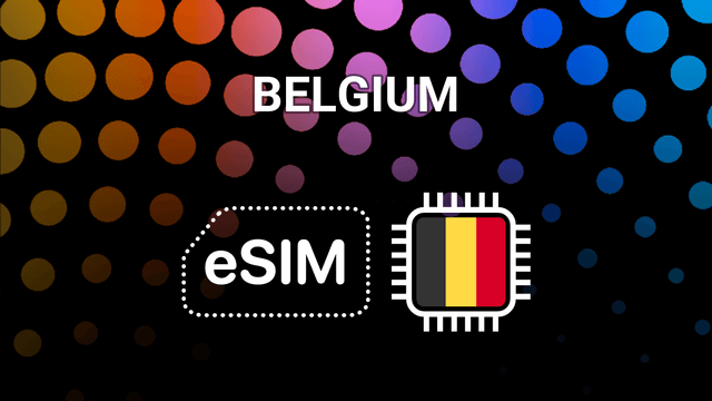 eSIM for Belgium: Your Mobile Internet Buddy Across the Country