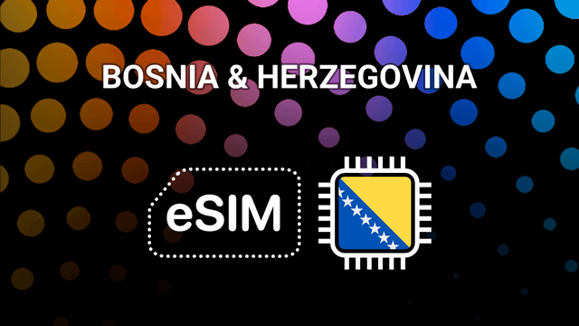 eSIM for Bosnia: Your Mobile Internet Buddy Across the Country