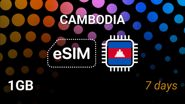 eSIM Cambodia: 1GB for 7 Days – Mobile Internet, Smart 4G