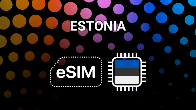 eSIM for Estonia: Your Mobile Internet Buddy in Tallinn & Beyond