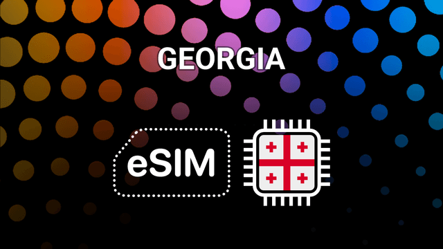 eSIM for Georgia: Stay Online in Tbilisi, Batumi & Beyond