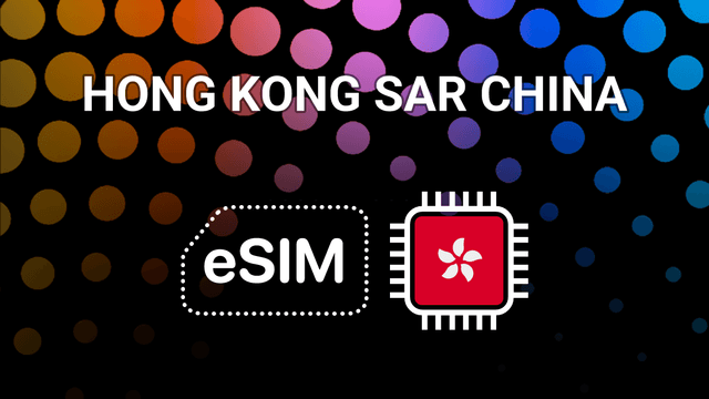 eSIM for Hong Kong: Your Mobile Internet Buddy in HK