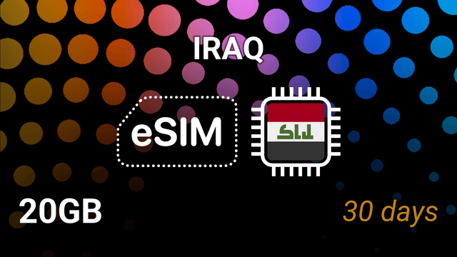 eSIM Iraq: 20GB Internet, 30 Days, Korek & Zain 5G