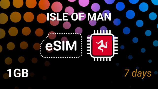 eSIM Isle of Man — 1GB, 7 Days, Pronto GSM, 5G Internet