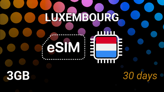 eSIM Luxembourg: 3GB for 30 Days – Orange, POST, Tango