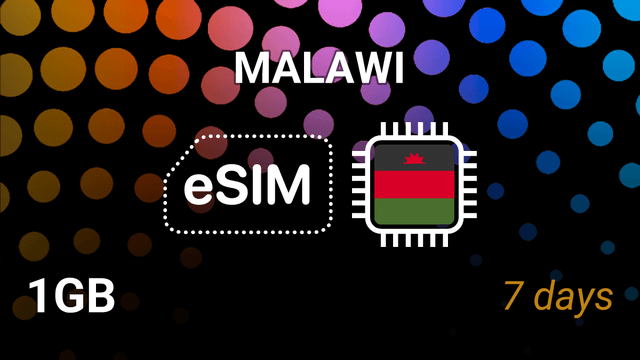 eSIM Malawi: 1GB Internet, 7 Days, Airtel 4G – Best Mobile Plan