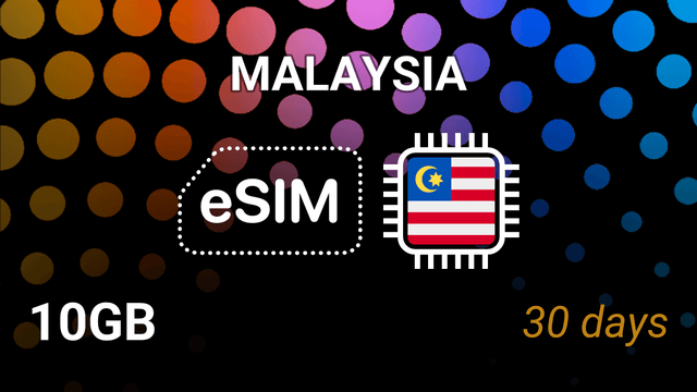 eSIM Malaysia: 10GB Internet, 30 Days, Celcom, DiGi, Maxis