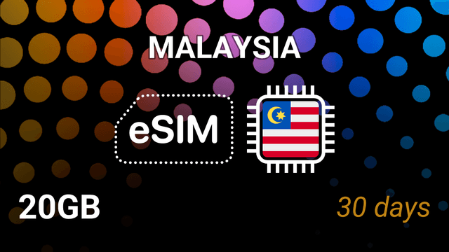 eSIM Malaysia: 20GB Internet, 30 Days, Celcom, DiGi, Maxis