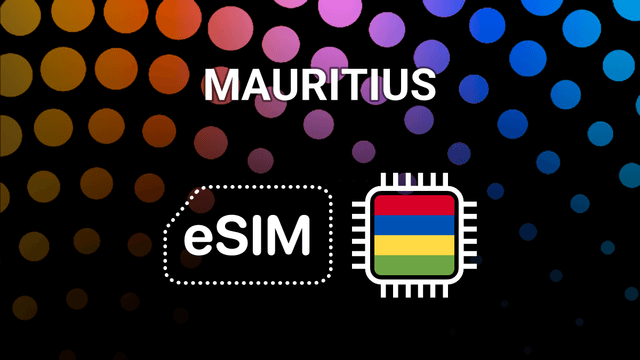 eSIM for Mauritius: Your Mobile Internet Buddy on the Island
