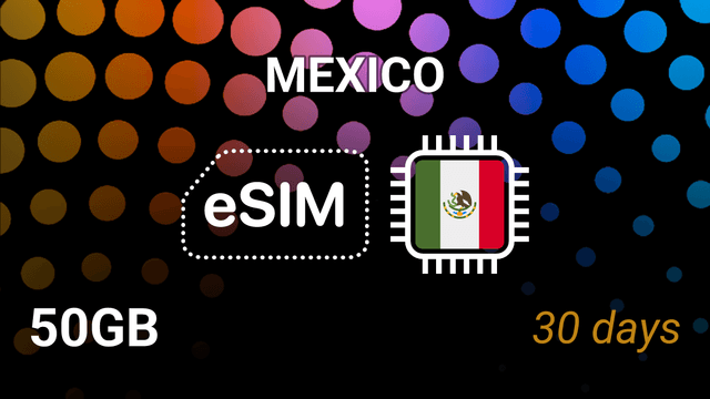 eSIM Mexico 50GB 30 Days – Movistar, Telcel, Fast Internet