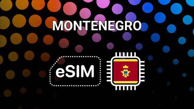 eSIM for Montenegro: Stay Online in Podgorica, Budva & Beyond