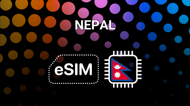eSIM for Nepal: Your Mobile Internet Buddy in the Himalayas