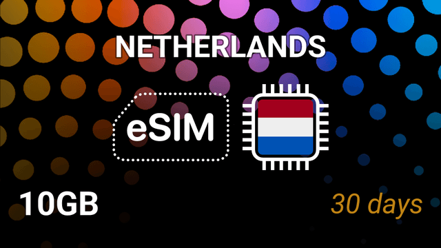 eSIM Netherlands: 10GB Internet, 30 Days, KPN & Vodafone 5G