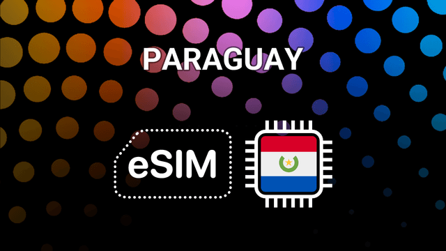 Travel Easy with eSIM in Paraguay — Internet Wherever You Go!