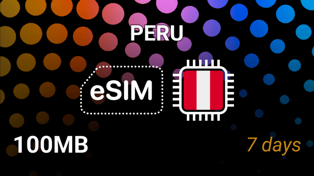 eSIM Peru: 100MB for 7 Days – Claro, Entel, Movistar