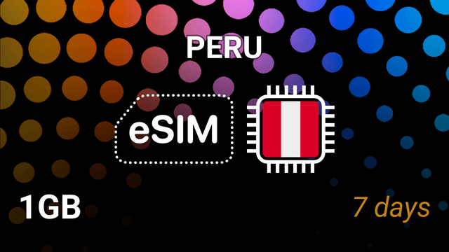eSIM Peru: 1GB for 7 Days – Claro, Entel, Movistar