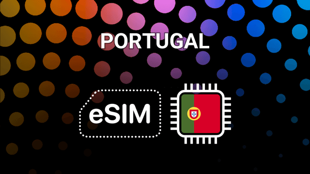 eSIM for Portugal: Stay Online in Lisbon, Porto & Beyond