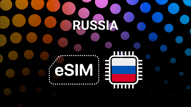 eSIM for Russia: Stay Online in Moscow, St. Petersburg & Beyond