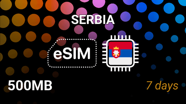 eSIM Serbia: 500MB for 7 Days – Telenor & VIP Internet Plan