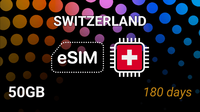 eSIM Switzerland: 50GB for 180 Days – Salt & Sunrise 5G