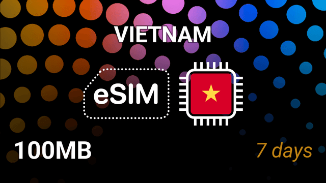Vietnam eSIM: 100MB, 7 Days – MobiFone & Vietnamobile Internet